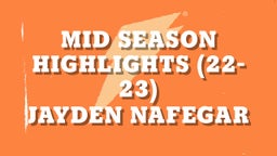 MId season highlights (22-23)