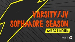 Varsity/JV Sophmore Season Highlights