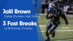 3 Fast Breaks vs McKinney Christian