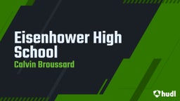 Calvin Broussard's highlights Eisenhower High School