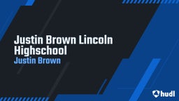 Justin Brown's highlights Justin Brown Lincoln Highschool 