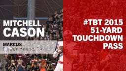 #TBT 2015: 51-yard Touchdown Pass vs Fossil Ridge 