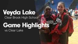 Game Highlights vs Clear Lake