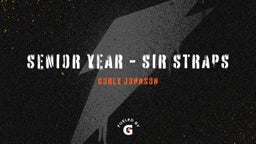Senior Year - Sir Straps