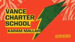 Karam Mallah's highlights Vance Charter School