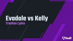 Trenton Lyles's highlights Evadale vs Kelly 