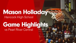 Game Highlights vs Pearl River Central