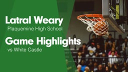 Game Highlights vs White Castle 