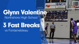 3 Fast Breaks vs Fontainebleau 