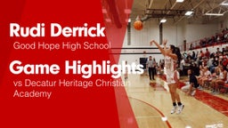 Game Highlights vs Decatur Heritage Christian Academy