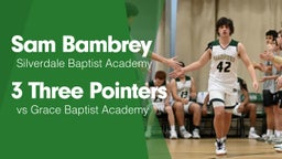 3 Three Pointers vs Grace Baptist Academy