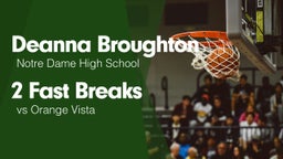 2 Fast Breaks vs Orange Vista