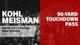 90-yard Touchdown Pass vs O'Gorman 