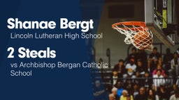 2 Steals vs Archbishop Bergan Catholic School