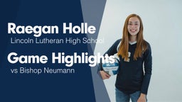 Game Highlights vs Bishop Neumann 