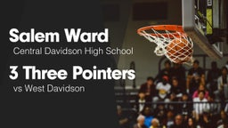 3 Three Pointers vs West Davidson 