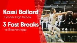 3 Fast Breaks vs Breckenridge