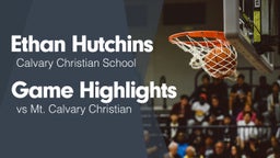 Game Highlights vs Mt. Calvary Christian