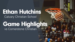 Game Highlights vs Cornerstone Christian 
