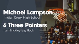 6 Three Pointers vs Hinckley-Big Rock 