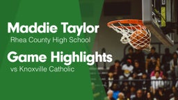 Game Highlights vs Knoxville Catholic 