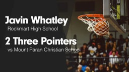 2 Three Pointers vs Mount Paran Christian School