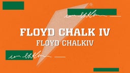 Floyd Chalk IV