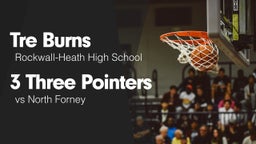 3 Three Pointers vs North Forney