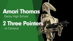 2 Three Pointers vs Campus 