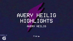 Avery Heilig Highlights
