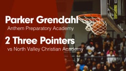 2 Three Pointers vs North Valley Christian Academy