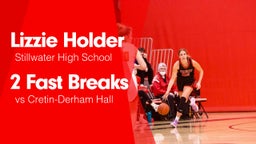 2 Fast Breaks vs Cretin-Derham Hall