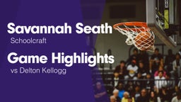 Game Highlights vs Delton Kellogg