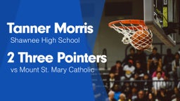 2 Three Pointers vs Mount St. Mary Catholic