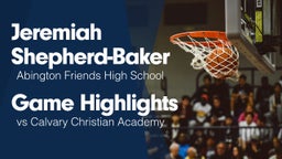 Game Highlights vs Calvary Christian Academy 