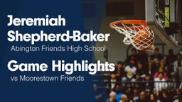 Game Highlights vs Moorestown Friends 