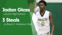 3 Steals vs Boyd H. Anderson High