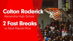 2 Fast Breaks vs Sauk Rapids-Rice 