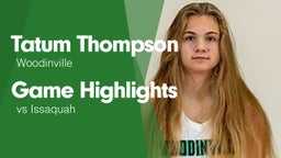 Game Highlights vs Issaquah 