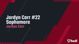 Jordyn Carr #22 Sophomore 