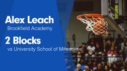 2 Blocks vs University School of Milwaukee