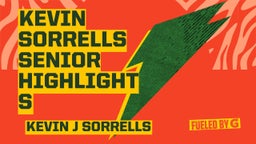 Kevin Sorrells Senior Highlights 