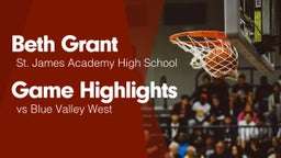 Game Highlights vs Blue Valley West 