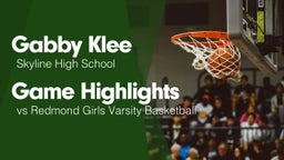 Game Highlights vs Redmond  Girls Varsity Basketball