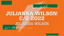  Julianna Wilson: c/o 2022