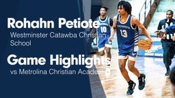 Game Highlights vs Metrolina Christian Academy 
