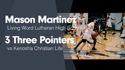 3 Three Pointers vs Kenosha Christian Life 