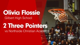 2 Three Pointers vs Northside Christian Academy