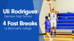 4 Fast Breaks vs Bard  early college