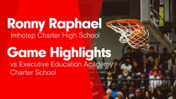 Game Highlights vs Executive Education Academy Charter School